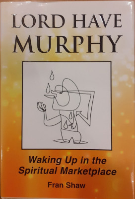 Lord Have Murphy. Waking up in the spiritual marketplace foto