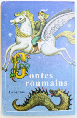 CONTES ROUMAINS , choix et traduction par MICAELA SLAVESCU , 1994 foto