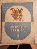 AVENTURILE LUI CEPELICA - GIANNI RODARI, TRADUCERE DE M. SINTIMBREANU SI I. BARTA