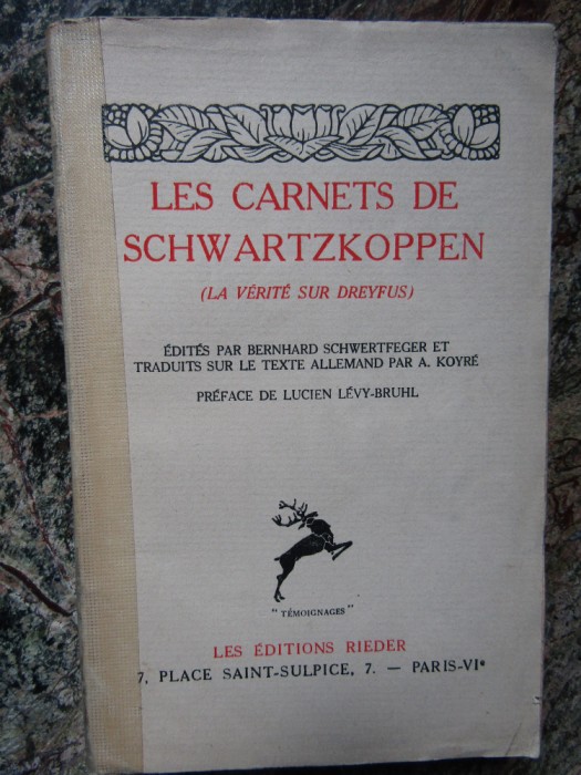 Les Carnets de Schwartzkoppen (La V&eacute;rit&eacute; sur Dreyfus)