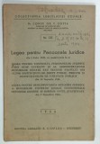 LEGEA PENTRU PERSOANELE JURIDICE , DIN 5 FEBRUARIE 1924 , APARUTA 1944