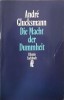 Die Macht der Dummheit - Andre Gluckmann