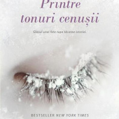 Printre tonuri cenușii - Paperback brosat - Ruta Sepetys - Epica Publishing