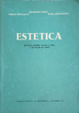 ESTETICA, MANUAL PENTRU CLASA A XII-A A LICEELOR DE ARTA-GH. STROIA, A. IORGULESCU, D. PENTELEICIUC