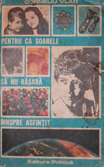 PENTRU CA SOARELE SA NU RASARA DINSPRE ASFINTIT