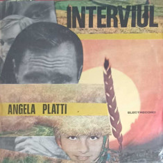 Disc vinil, LP. INTERVIUL-ANGELA PLATTI