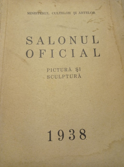 SALONUL OFICIAL 1938, Pictura si Sculptura, RAR