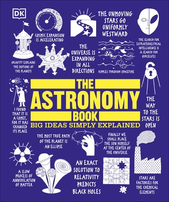The Astronomy Book: Big Ideas Simply Explained foto