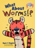 What about Worms!? (Elephant &amp; Piggie Like Reading!)