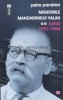 Memoriile mandarinului valah, volumul 2. Jurnal 1957-1958 - 2012 - Petre Pandrea (V154), Vremea