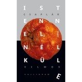Istennel, vagy n&eacute;lk&uuml;le - Gondolatok a reflekt&iacute;v evol&uacute;ci&oacute;r&oacute;l - Csapl&aacute;r Vilmos