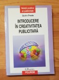Introducere in creativitatea publicitara de Sorin Preda Colectia Collegium