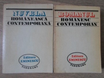 NUVELA ROMANEASCA CONTEMPORANA. ROMANUL ROMANESC CONTEMPORAN 1944-1974 VOL.1-2-STUDIU INTRODUCTIV, ANTOLOGI-235054 foto