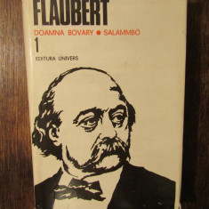 FLAUBERT - Opere 1: Doamna Bovary * Salammbo