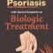 Mathematical Modeling of the Disease Psoriasis With Special Emphasis on Biologic Treatment