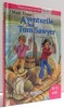 AVENTURILE LUI TOM SAWYER , text adaptat de LUCIA MORA ,ilustratii de GUADELUPE GUARDIA , 2015