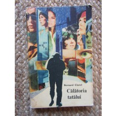 Calatoria tatalui- Bernard Clavel