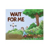 Wait For Me