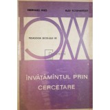 Eberhard Fries - Invatamantul prin cercetare (Editia: 1973)