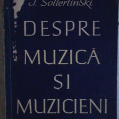 I.I.Sollertinski - Despre muzica si muzicieni