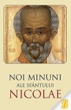 Noi minuni ale Sfantului Nicolae - Sophia