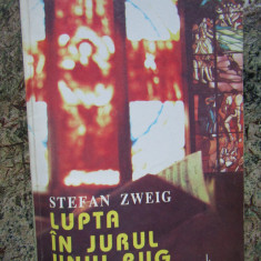 Lupta in jurul unui rug – Stefan Zweig