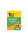 Matematică. Formule şi noţiuni generale clasele V-VIII - Paperback brosat - Alina Paraschiva, Silviu Dăneţ - Corint Junior, Matematica, Auxiliare scolare