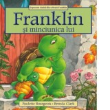 Franklin si minciunica lui - Paulette Bourgeois, Bianka Diana Gales