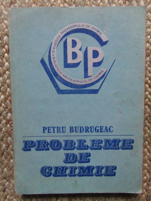 Petru Budrugeac - Probleme de chimie