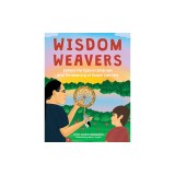 Wisdom Weavers: Explore the Ojibwe Language and the Meaning of Dream Catchers