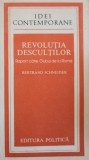 REVOLUTIA DESCULTILOR. RAPORT CATRE CLUBUL DE LA ROMA-BERTRAND SCHNEIDER-223978