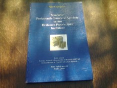 STANDARDE PROFESIONALE EUROPENE APROBATE PENTRU EVALUAREA PROPRIETATILOR IMOBILIARE - PETER CHAMPNESS