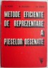 Metode eficiente de reprezentare a pieselor desenate &ndash; V. Popp - Carte tehnica
