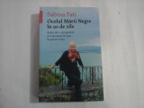 OCOLUL MARII NEGRE IN 90 DE ZILE - SABINA FATI