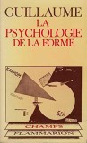 La psychologie de la forme / Paul Guillaume
