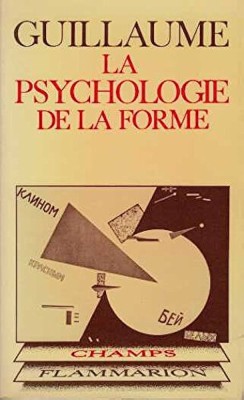 La psychologie de la forme / Paul Guillaume foto