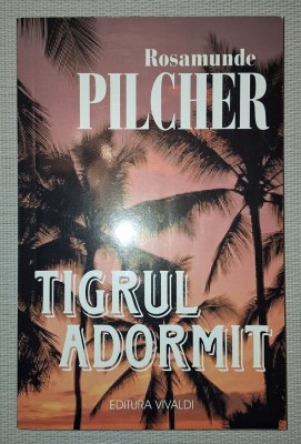 Rosamunde Pilcher&amp;nbsp;-&amp;nbsp;Tigrul adormit foto