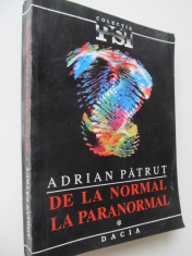 De la normal la paranormal - Adrian Patrut foto