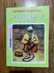 Reflexoterapie aplicata - Carmen Saenciuc / R4P3S