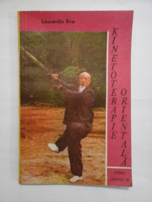 KINETOTERAPIE ORIENTALA - Laurentiu Ene foto