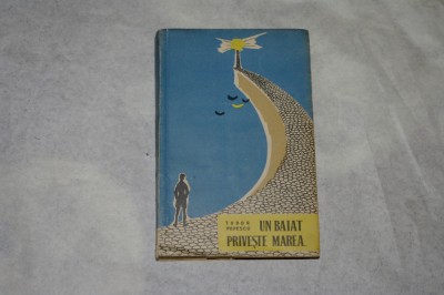 Un baiat priveste marea - Tudor Popescu - 1960 foto