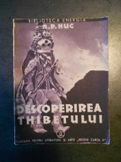 R. P. HUC - DESCOPERIREA TIBETULUI (1934) foto