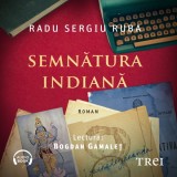 Cumpara ieftin Semnătura indiană - Audiobook - Radu Sergiu Ruba