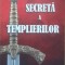 Doctrina secreta a templierilor - Jules Loiseleur, 2022