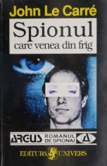 Spionul care venea din frig ? John le Carre foto