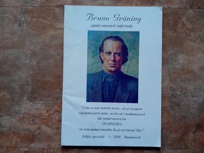BRUNO GRONING - Ajuta Omenirii Suferinde - 1/2021 Editie Speciala foto