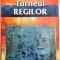 TURNEUL REGILOR (BAZNA 15 - 27 IUNIE 2007) de ELISABETA POLIHRONIADE, EMIL DANUT GABAR, 2007