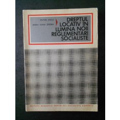 PETRE ANCA, M. EREMIA - DREPTUL LOCATIV IN LUMINA NOII REGLEMENTARI SOCIALISTE
