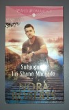 Nora Roberts - Subjugarea lui Shane MacKade