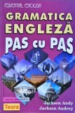 Gramatica Engleza Pas cu Pas - Andy &amp; Audrey Jackson, Teora 1998, Essential English, Paperback, 220 Pagini
